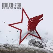 Howling Star : Revolution from the North